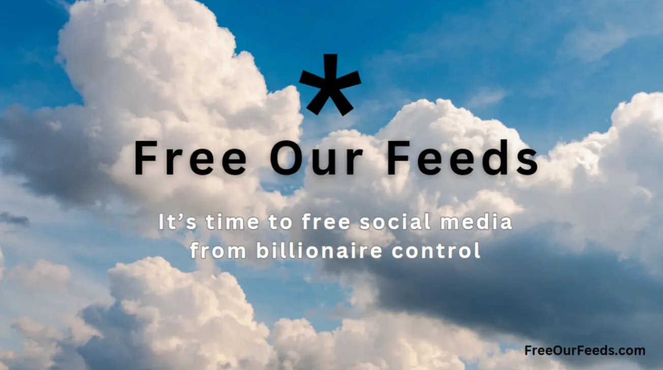 La campagna "Free Our Feeds" mira a proteggere i social dai miliardari